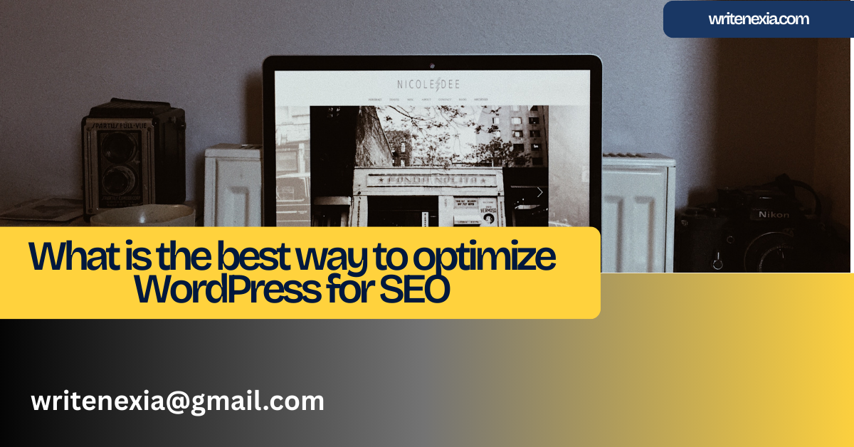 What is the best way to optimize WordPress for SEO