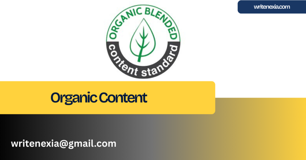 What is organic content?