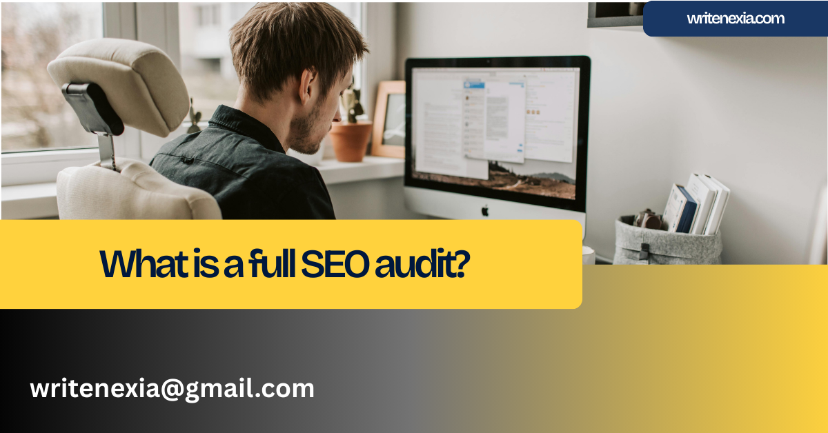 What is a full SEO audit?