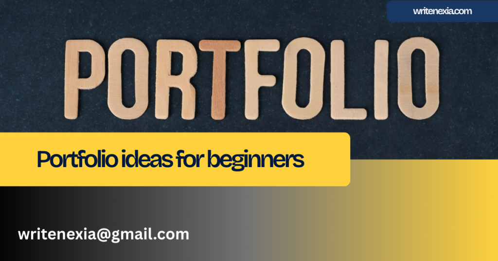 Portfolio ideas for beginners