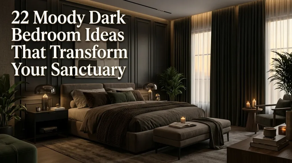 22 Moody Dark Bedrooms That Transform Your Sanctuary